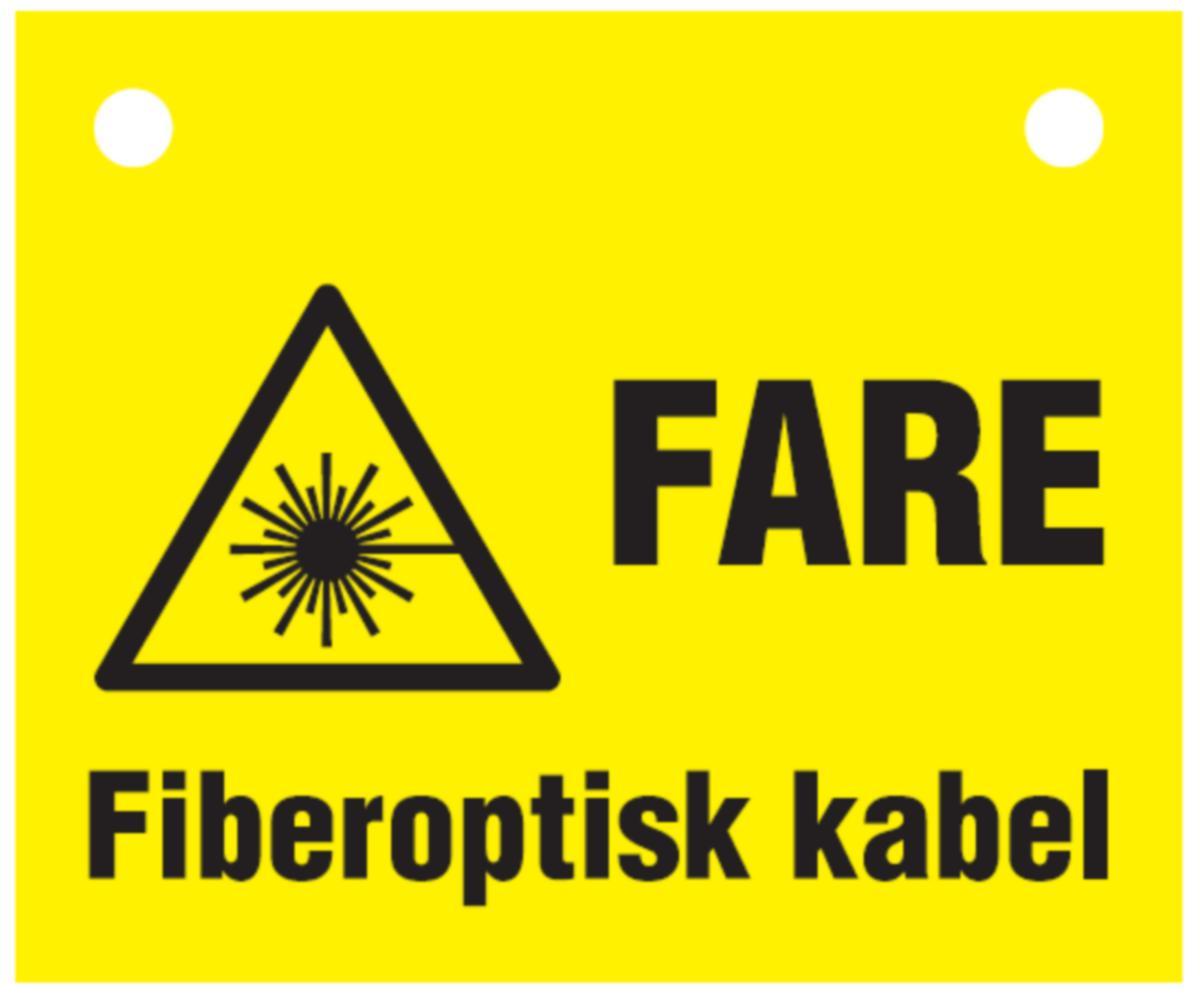 Skilt "Fare Fiberoptisk Kabel"